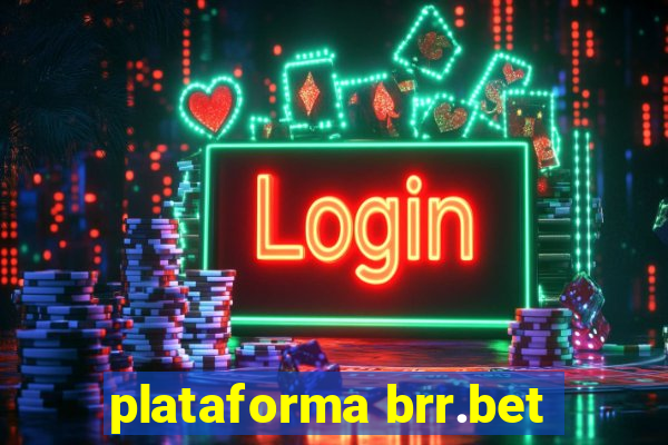 plataforma brr.bet